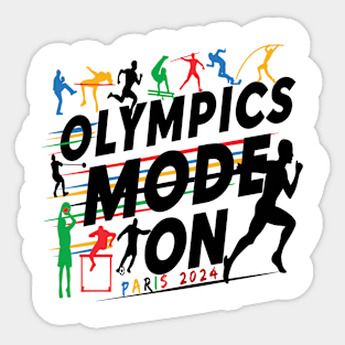 Olympics Mode On Paris 2024 Sticker